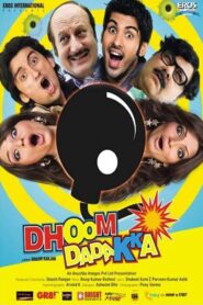 धूम दादक्का – 2008 – Online In Netflix