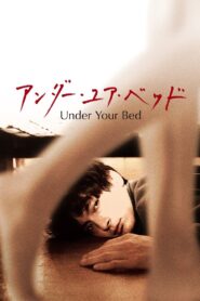 アンダー・ユア・ベッド – 2019 – Online In Netflix