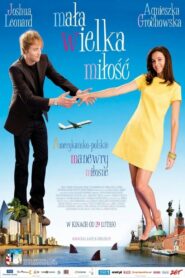 Mała wielka miłość – 2008 – Online In Netflix