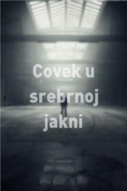 Čovek u srebrnoj jakni – 1987 – Online In Netflix