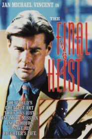 The Final Heist – 1991 – Online In Netflix