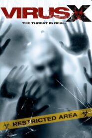 Virus X – 2010 – Online In Netflix