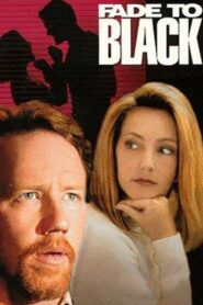 Fade to Black – 1993 – Online In Netflix