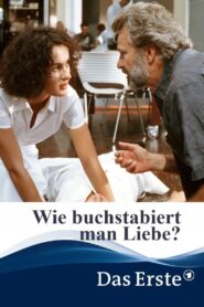 Wie buchstabiert man Liebe? – 2001 – Online In Netflix