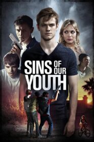 Sins of Our Youth – 2014 – Online In Netflix