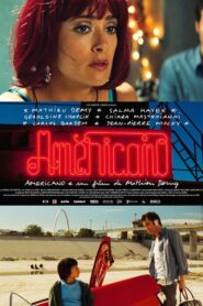 Americano – 2011 – Online In Netflix