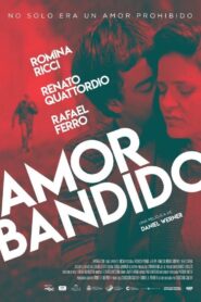Amor bandido – 2021 – Online In Netflix