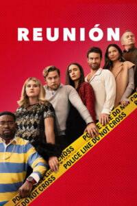 Reunion – 2024 – Online In Netflix
