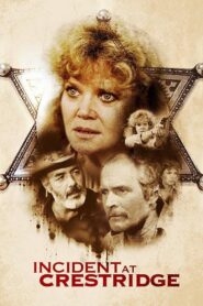 Incident at Crestridge – 1981 – Online In Netflix