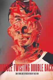 Double Twisting Double Back – 2018 – Online In Netflix