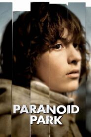 Paranoid Park – 2007 – Online In Netflix
