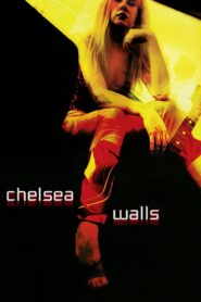 Chelsea Walls – 2001 – Online In Netflix