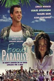 Fool’s Paradise – 1997 – Online In Netflix