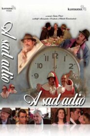 A sad adio – 2000 – Online In Netflix