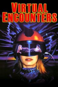Virtual Encounters – 1996 – Online In Netflix