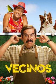 Vecinos – 2022 – Online In Netflix