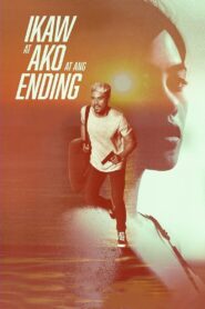 Ikaw at Ako at ang Ending – 2021 – Online In Netflix