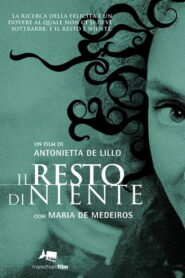 Il resto di niente – 2005 – Online In Netflix