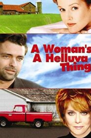 A Woman’s a Helluva Thing – 2001 – Online In Netflix