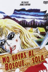 Don’t Go in the Woods – 1981 – Online In Netflix