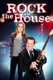 Rock the House – 2011 – Online In Netflix