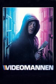 Videomannen – 2018 – Online In Netflix