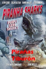 Pirañas Tiburon – 2014 – Online In Netflix