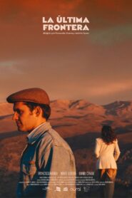 La última frontera – 2019 – Online In Netflix