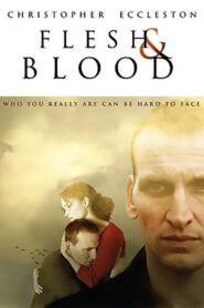 Flesh and Blood – 2002 – Online In Netflix