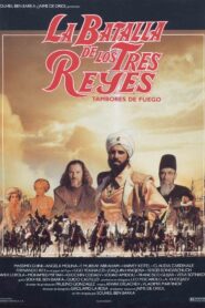 La batalla de los tres reyes – 1990 – Online In Netflix