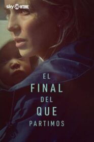 El final del que partimos – 2023 – Online In Netflix