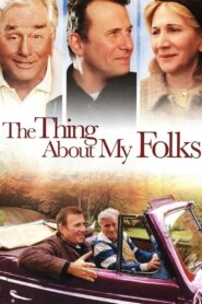 The Thing About My Folks – 2005 – Online In Netflix