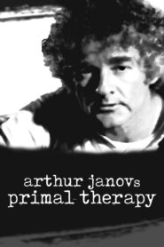 Arthur Janov’s Primal Therapy – 2018 – Online In Netflix