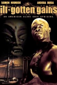 Ill Gotten Gains – 1997 – Online In Netflix
