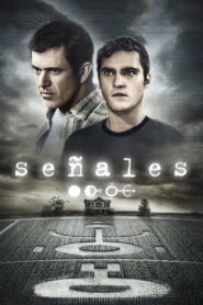 Señales – 2002 – Online In Netflix