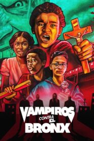Vampiros vs. el Bronx – 2020 – Online In Netflix