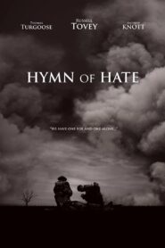 Hymn of Hate – 2018 – Online In Netflix