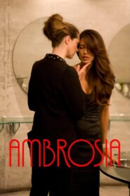 Ambrosia – 2012 – Online In Netflix