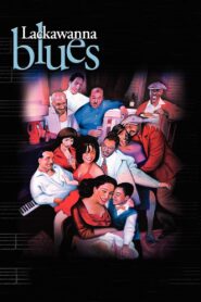Lackawanna Blues – 2005 – Online In Netflix