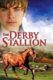The Derby Stallion – 2005 – Online In Netflix
