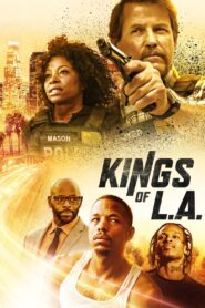 Kings of L.A. – 2023 – Online In Netflix