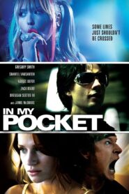 In My Pocket – 2011 – Online In Netflix