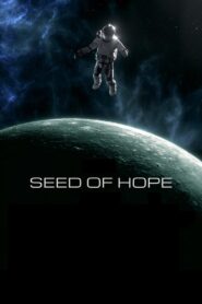 Seed of Hope – 2019 – Online In Netflix