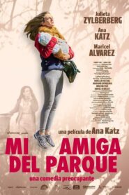 Mi amiga del parque – 2015 – Online In Netflix