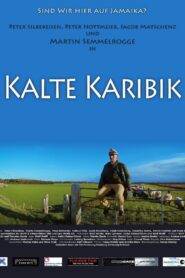 Kalte Karibik – 2010 – Online In Netflix