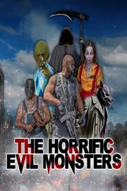 The Horrific Evil Monsters – 2021 – Online In Netflix
