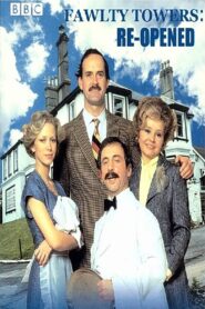 Fawlty Towers: Re-Opened – 2009 – Online In Netflix