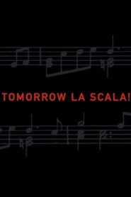 Tomorrow La Scala! – 2002 – Online In Netflix