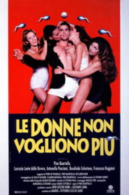 Le donne non vogliono più – 1993 – Online In Netflix