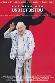 Ene mene muh – und tot bist du – 2001 – Online In Netflix